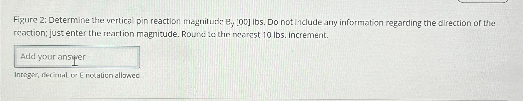 Figure 2 : Determine the vertical pin reaction