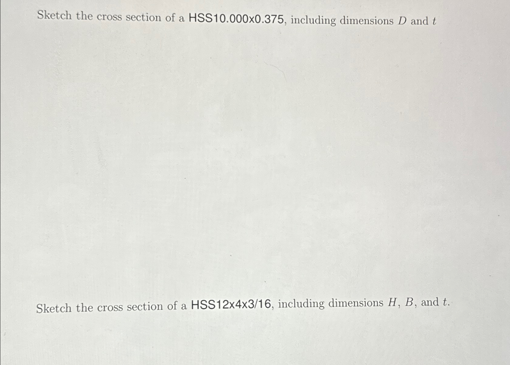 Sketch the cross section of a HSS 1 0 . 0 0 0 x 0
