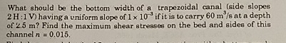 What should be the bottom width of a trapezoidal