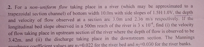 For a non - uniform flow taking place in a river