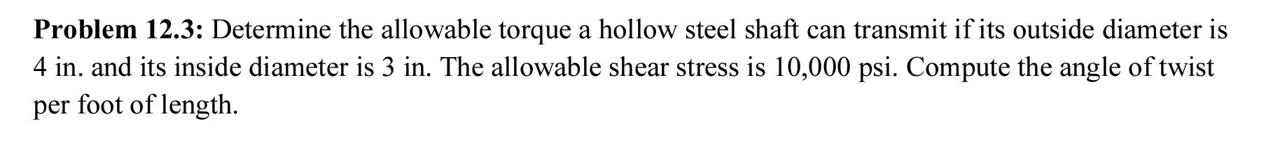 Problem 1 2 . 3 : Determine the allowable torque