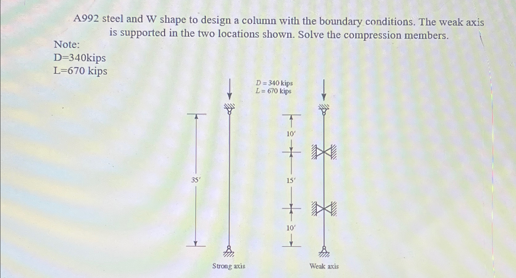 A 9 9 2 steel and W shape to design a column with