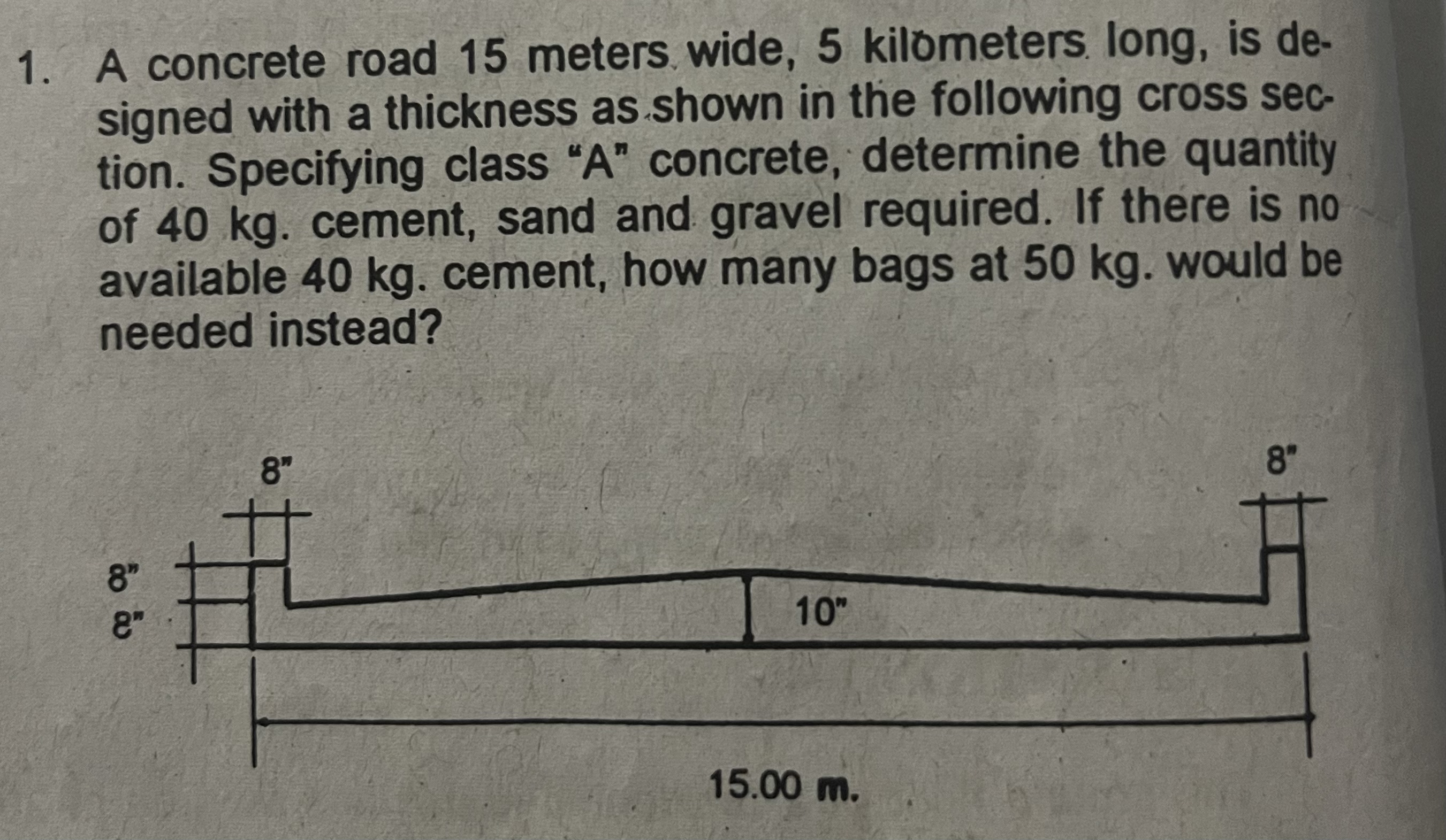 A concrete road 1 5 meters wide, 5 kilometers