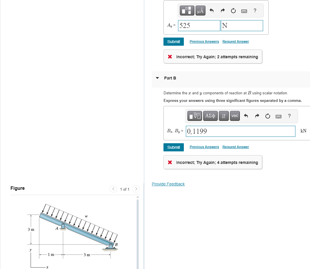 w = 6 6 0 N / m A y = Incorrect; Try Again; 2