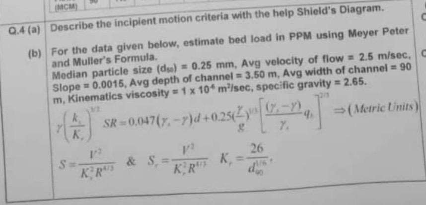 Q . 4 ( a ) Describe the incipient motion