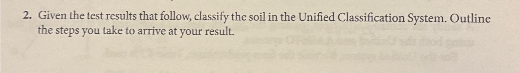 Given the test results that follow, classify the