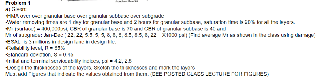 Problem 1 a ) Given: - HMA over over granular