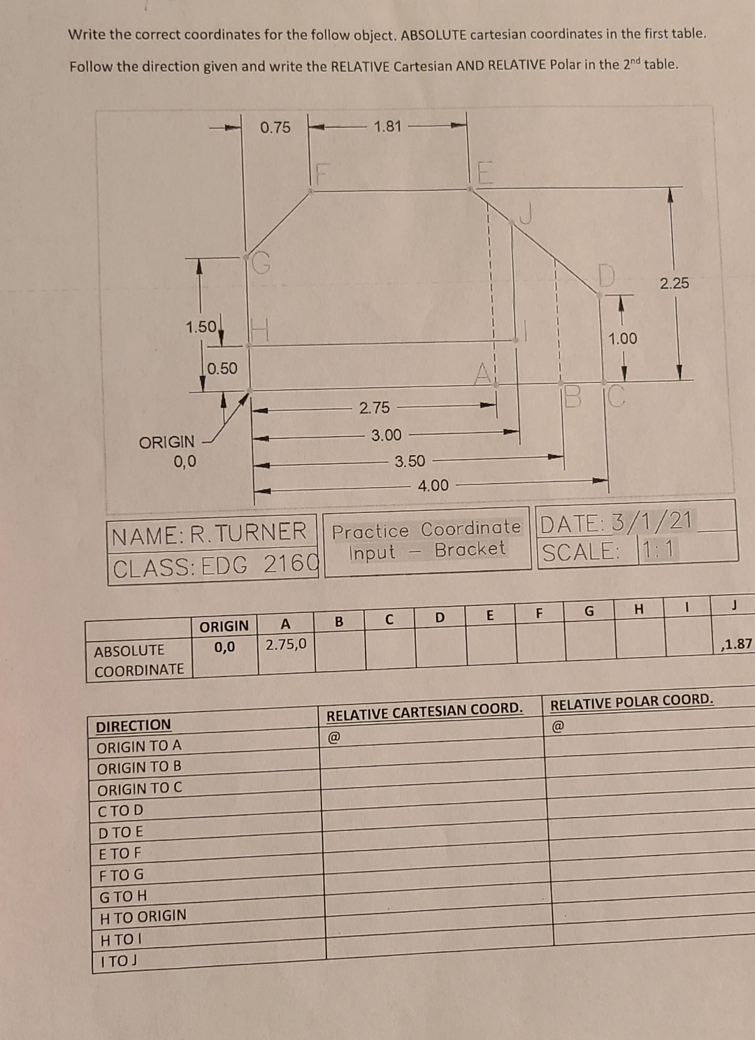 Write the correct coordinates for the follow