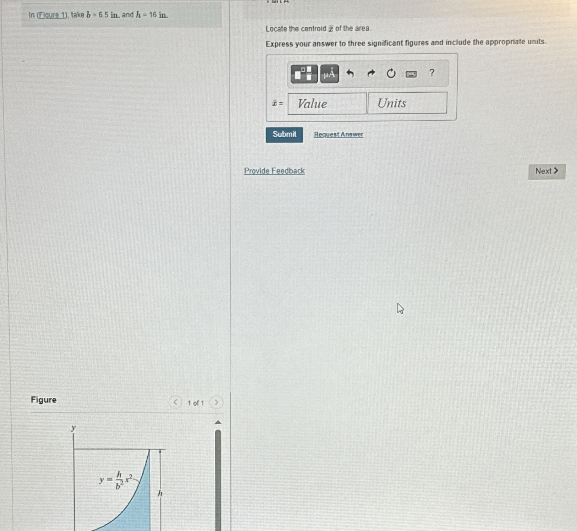 In ( Figure 1 ) , take b = 6 . 5 in . and h = 1 6