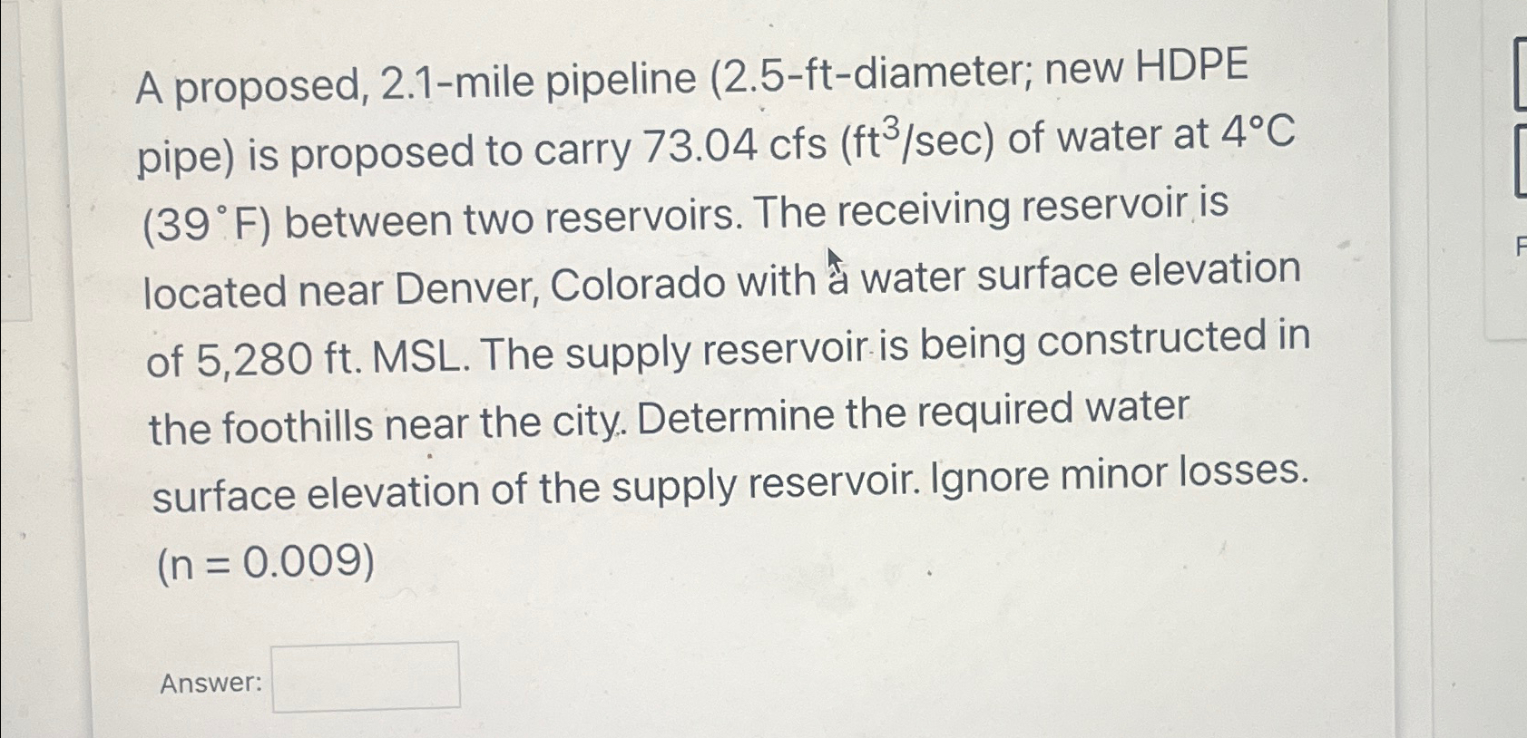 A proposed, 2 . 1 - mile pipeline ( 2 . 5 - ft -