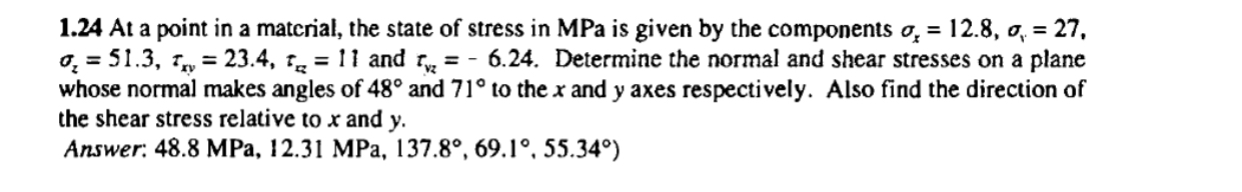 1 . 2 4 At a point in a matcrial, the state of