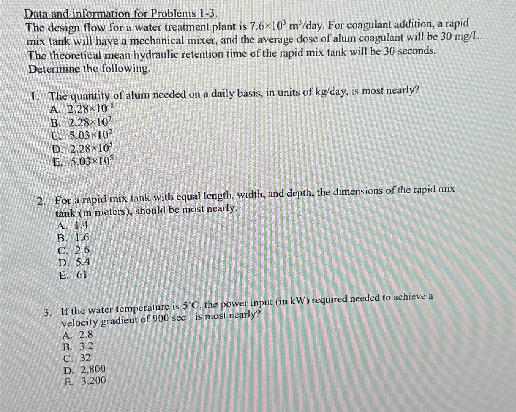 Data and information for Problems 1 - 3 . The