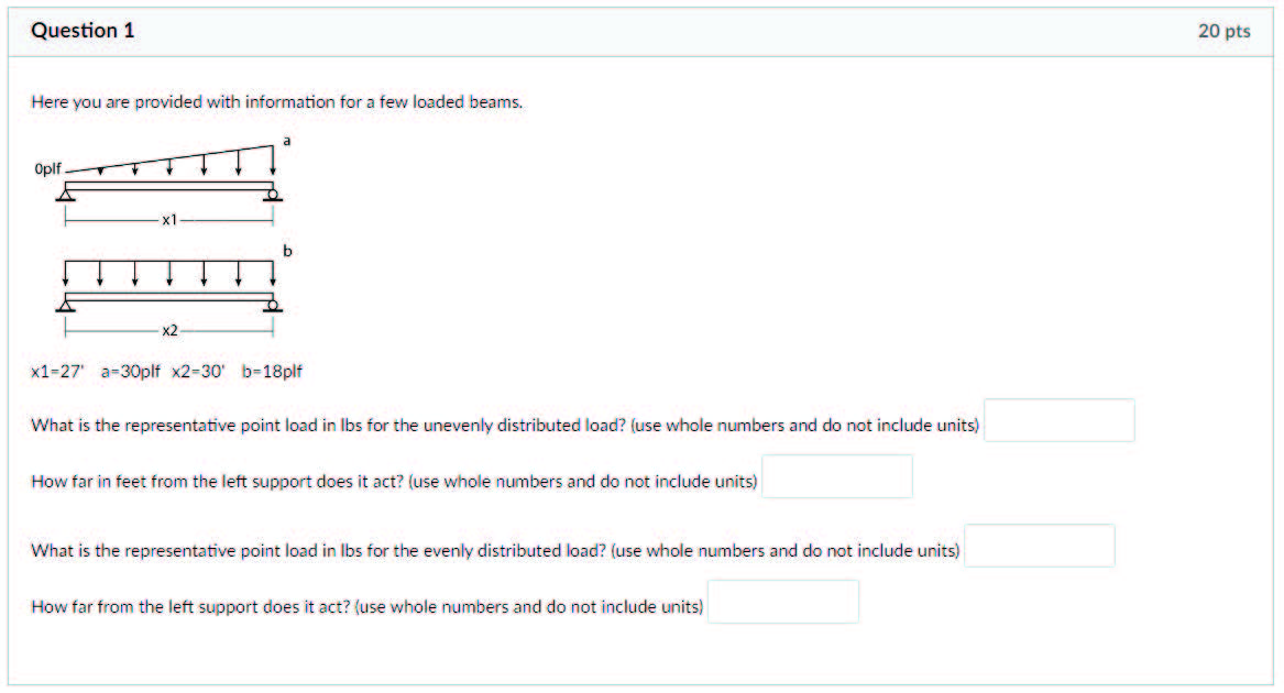 Question 1 Here you are provided with information