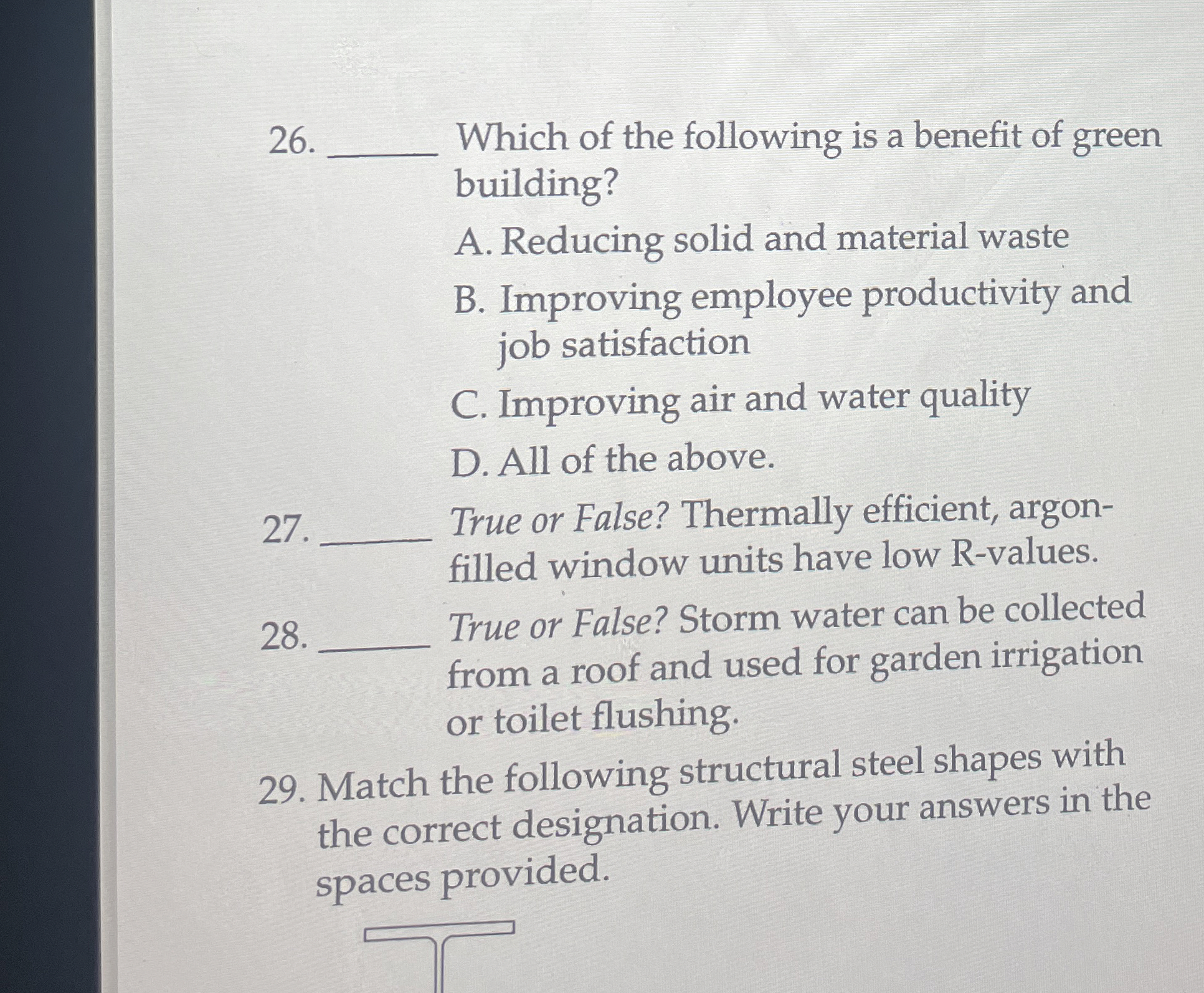 Which of the following is a benefit of green