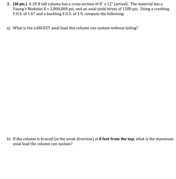 ( 2 0 pts . ) A 2 0 f t tall column has a cross