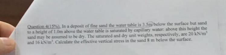 Question 4 1 . 5 % . In a deposit of fine sand