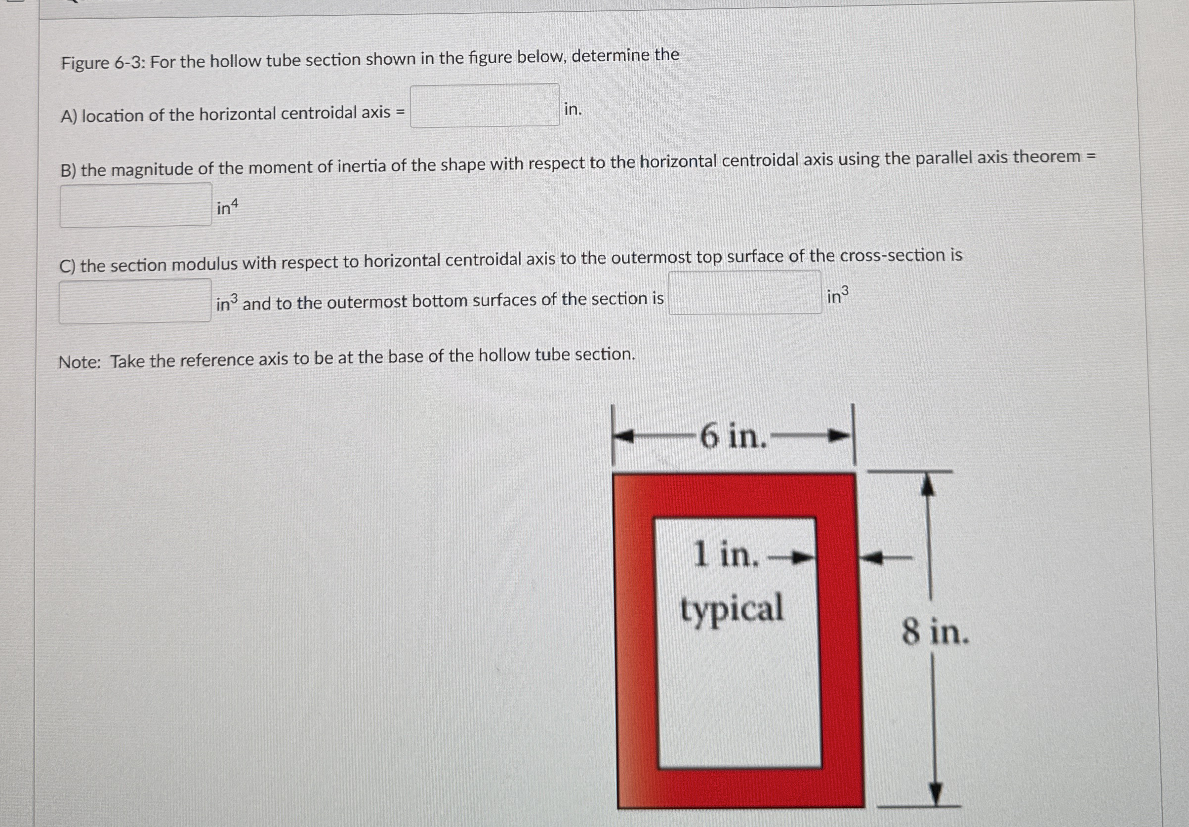 Figure 6 - 3 : For the hollow tube section shown
