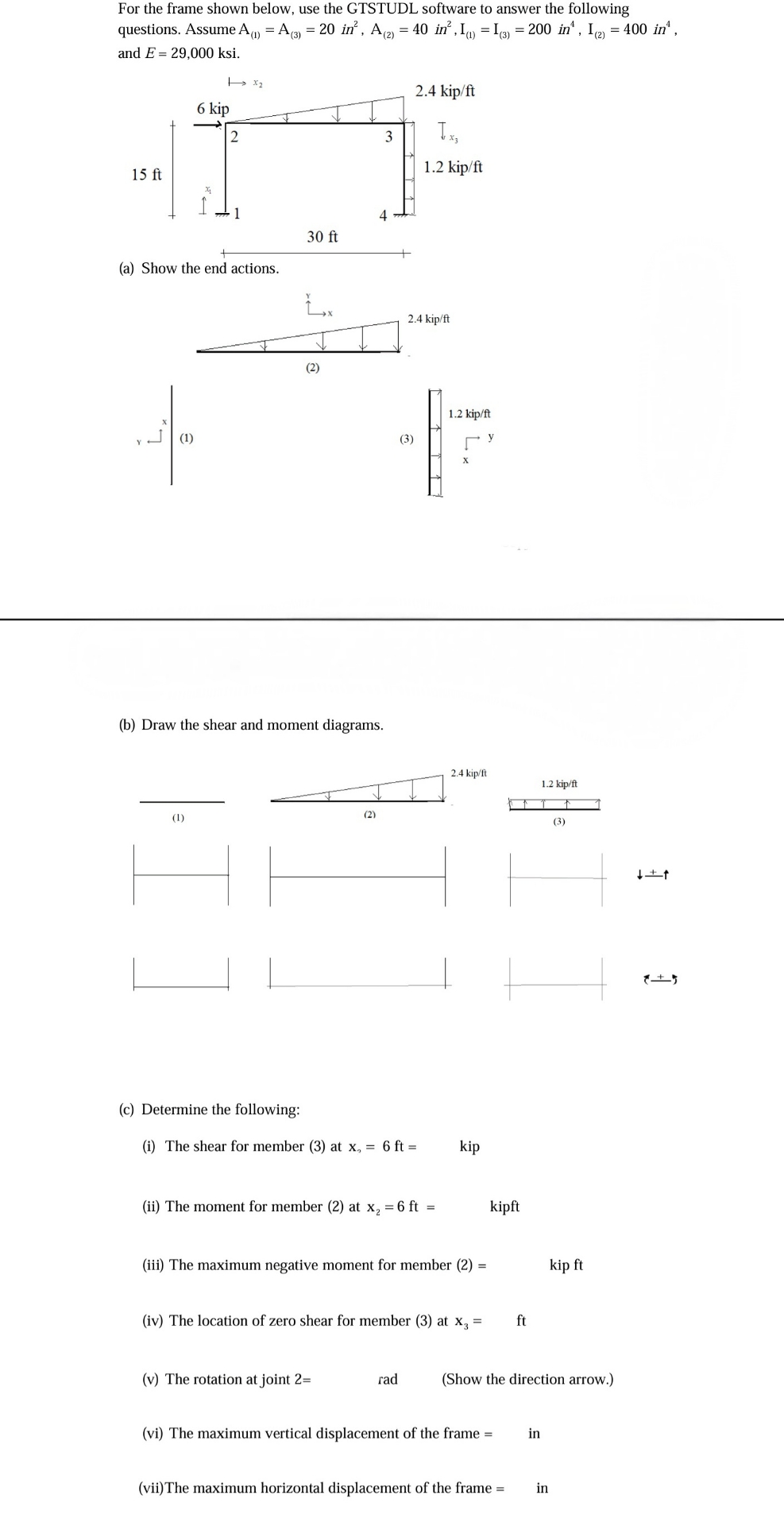 For the frame shown below, use the GTSTUDL