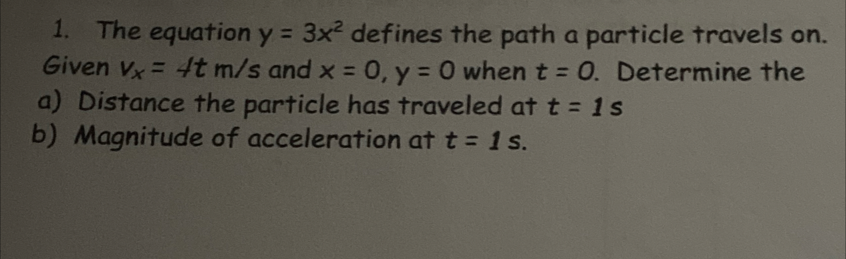 The equation y = 3 x 2 defines the path a