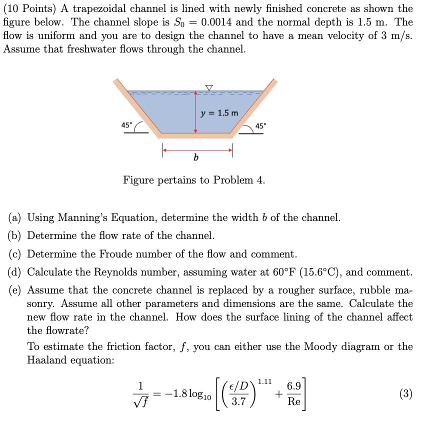 ( 1 0 Points ) A trapezoidal channel is lined
