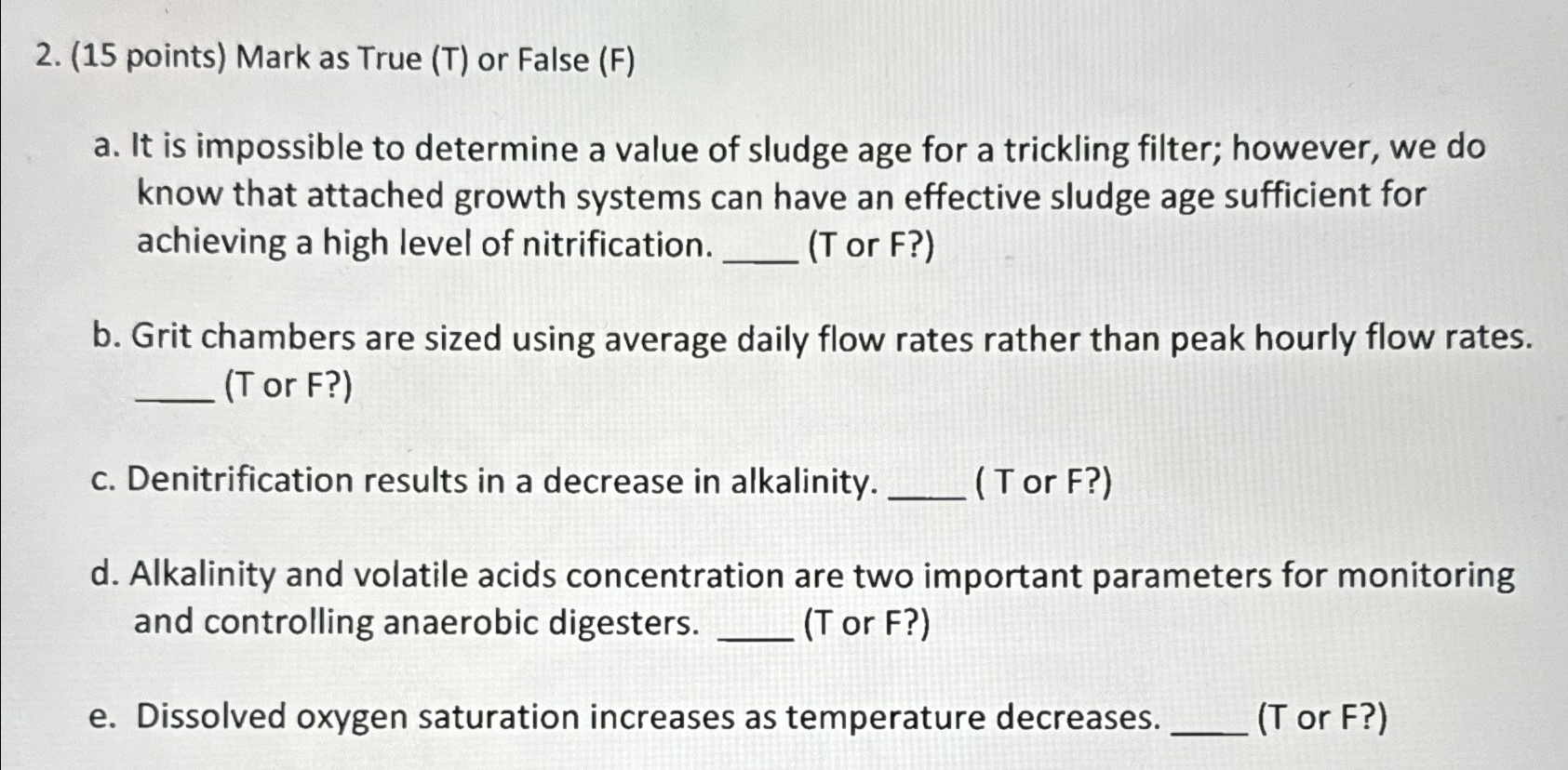 ( 1 5 points ) Mark as True ( T ) or False ( F )