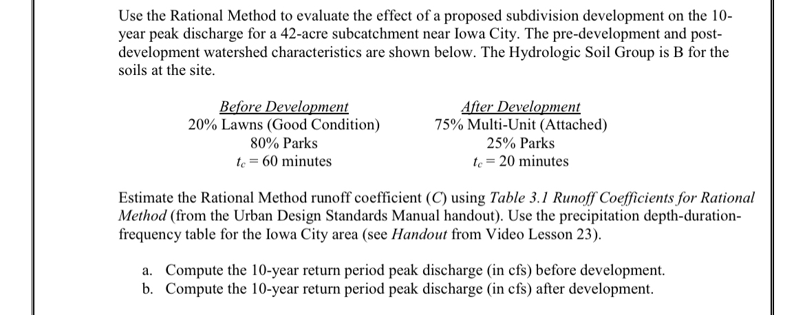 Use the Rational Method to evaluate the effect of