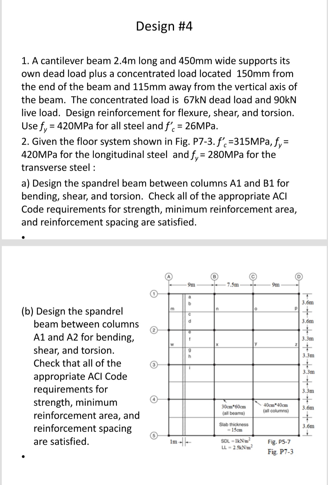 Design # 4 A cantilever beam 2 . 4 m long and 4 5
