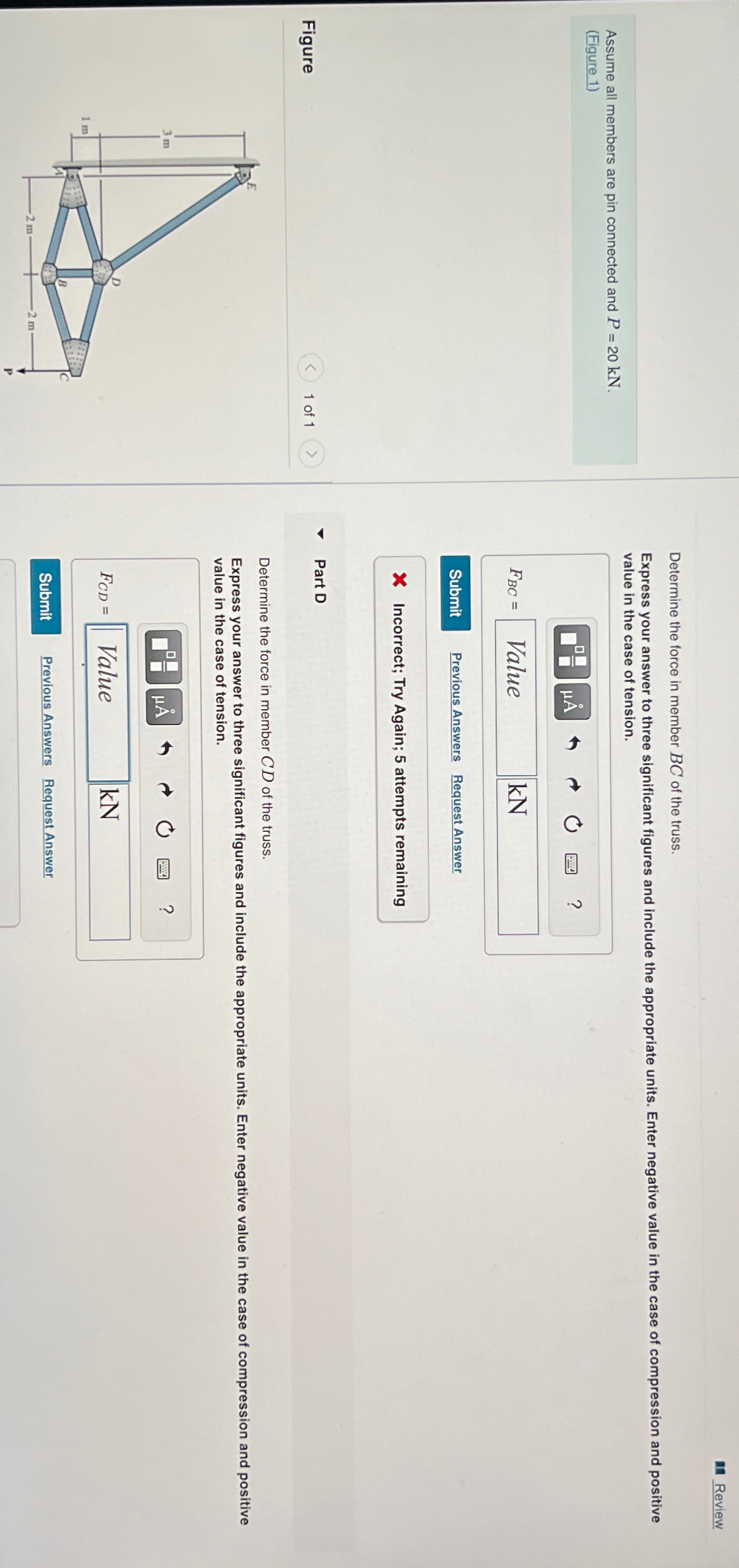 Review Determine the force in member B C of the