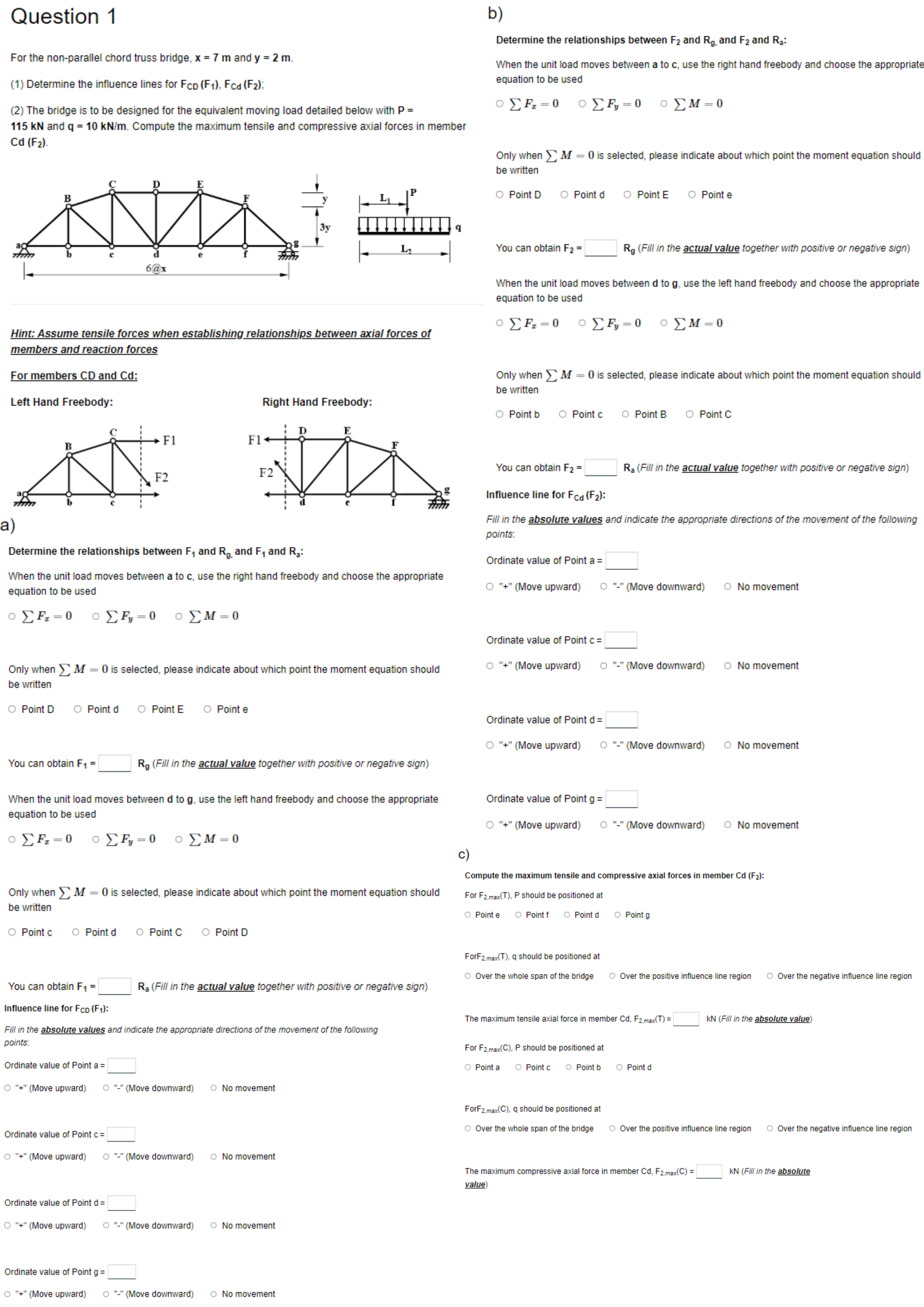 Question 1 For the non - parallel chord truss