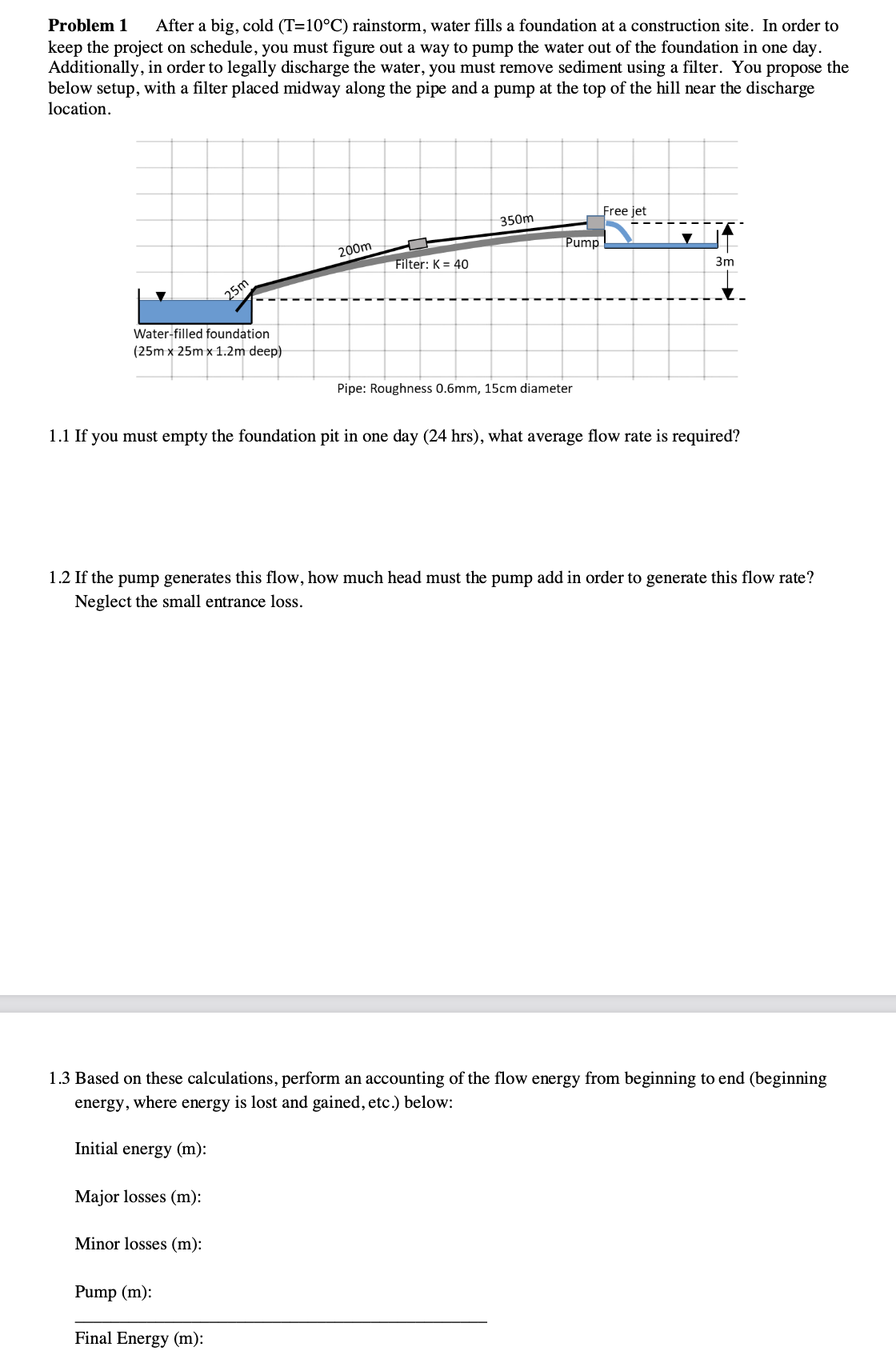 Problem 1 After a big, cold ( T = 1 0 C )