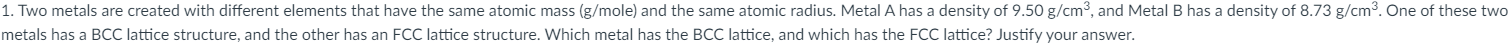 Two metals are created with different elements