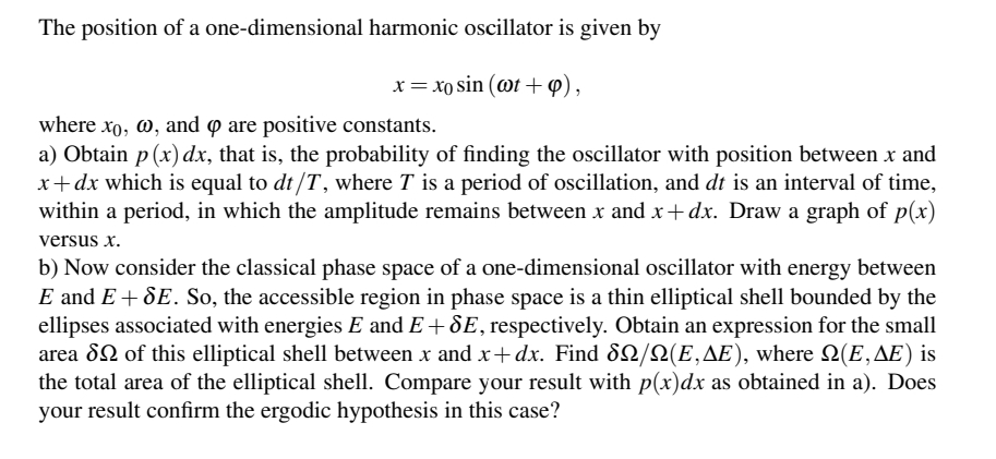 The position of a one - dimensional harmonic