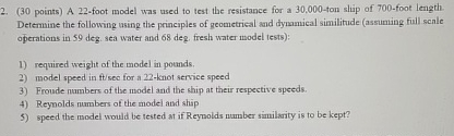 ( 3 0 points ) A 2 2 - foot model was used to