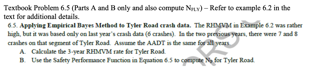Textbook Problem 6 . 5 ( Parts A and B only and