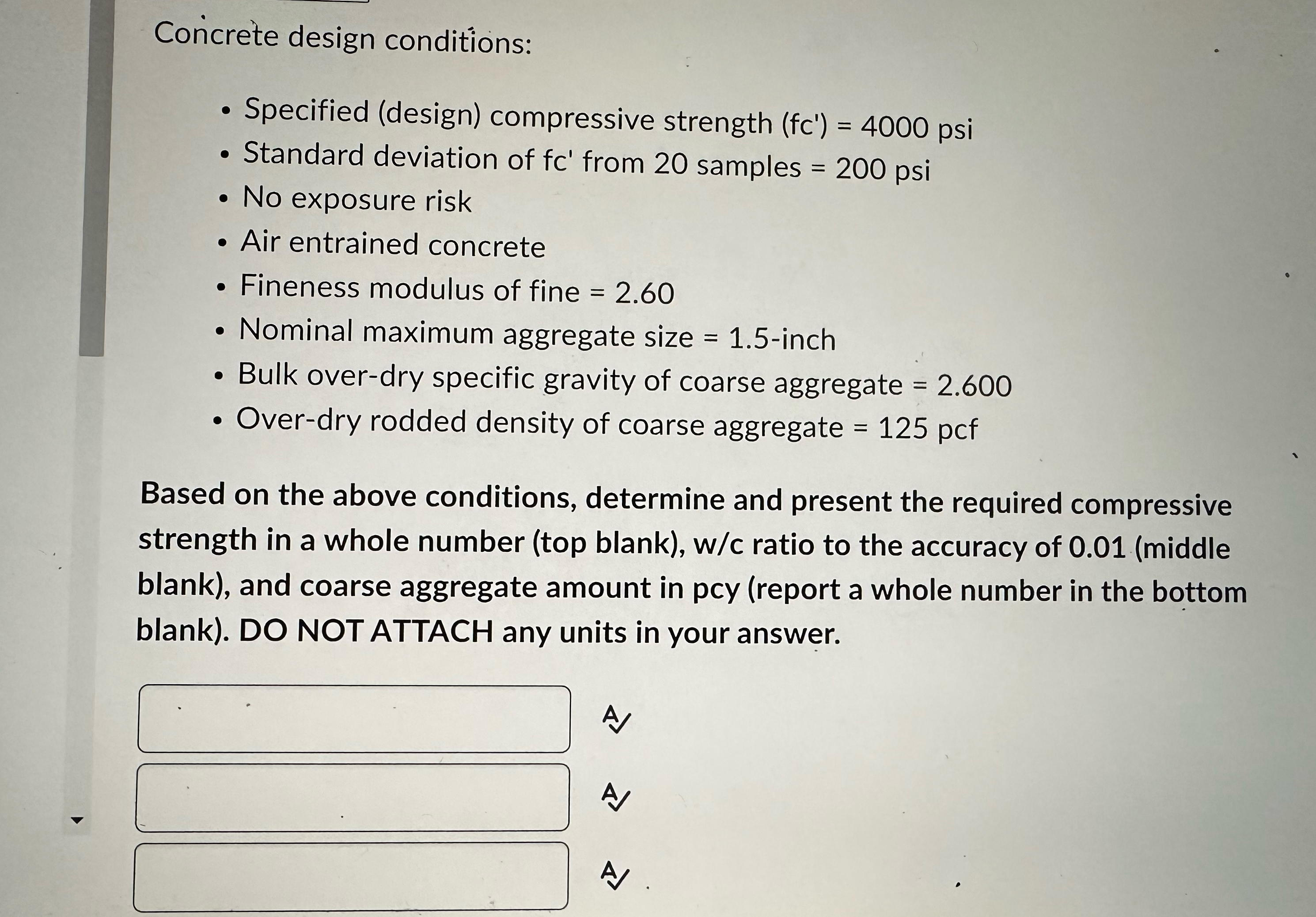 Concrete design conditions: Specified ( design )