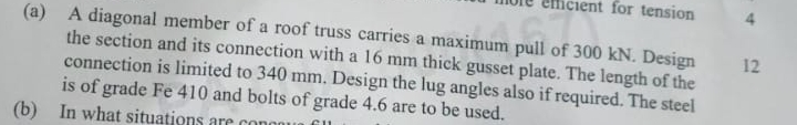 ( a ) A diagonal member of a roof truss carries a