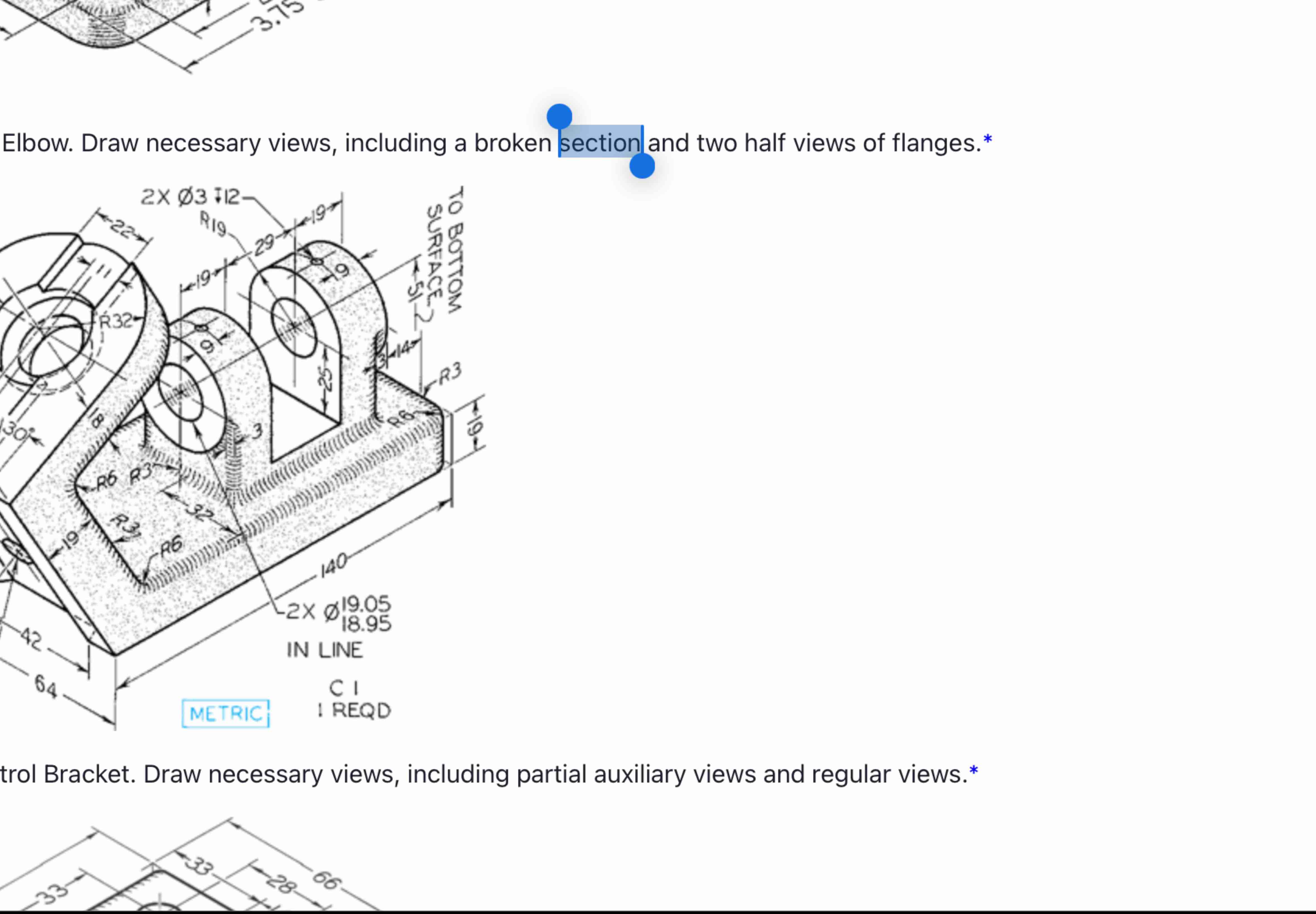I need help. Draw necessary views, including a