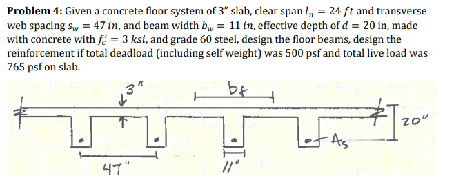 Problem 4 : Given a concrete floor system of 3 '
