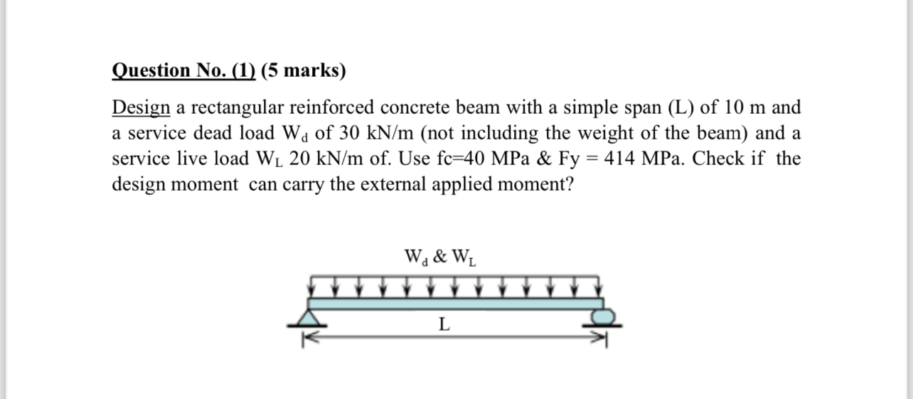 Question No . ( 1 ) ( 5 marks ) Design a