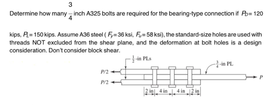3 Determine how many - 4 inch A 3 2 5 bolts are