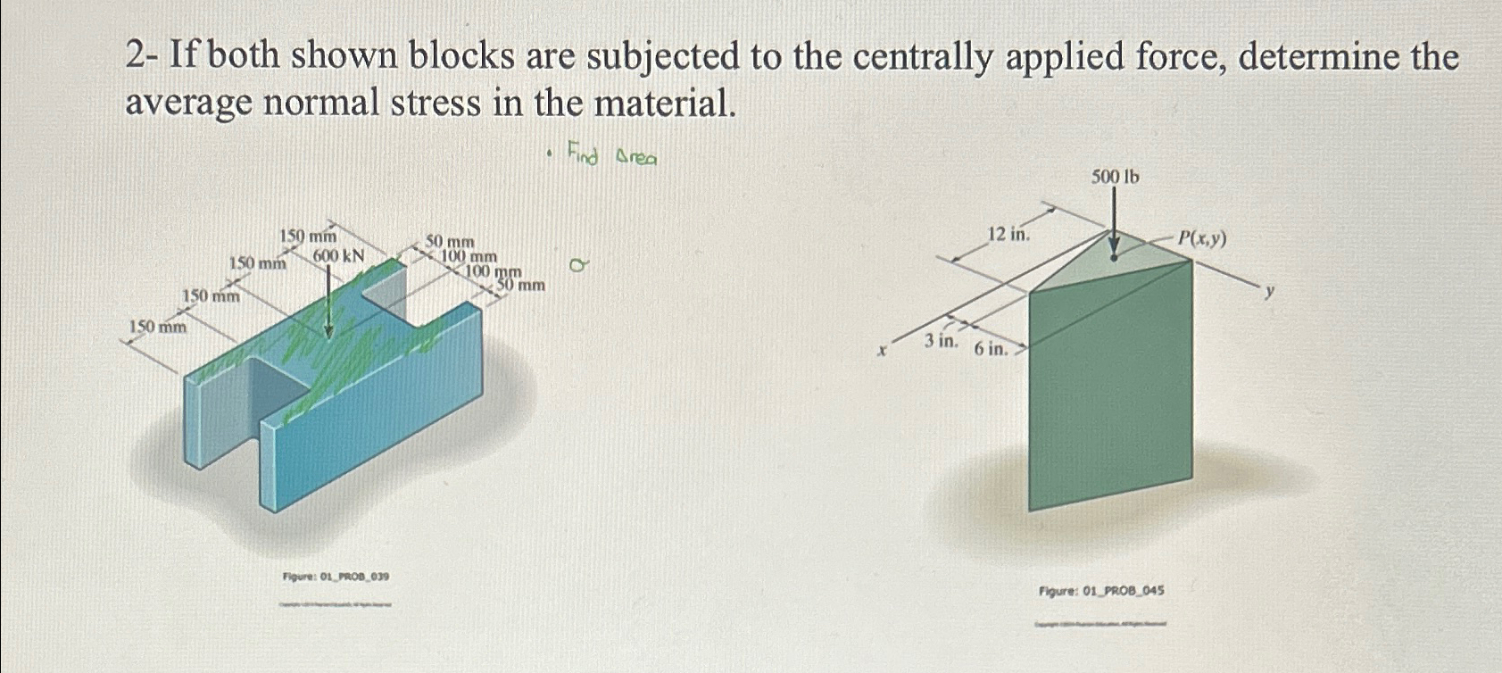 2 - If both shown blocks are subjected to the