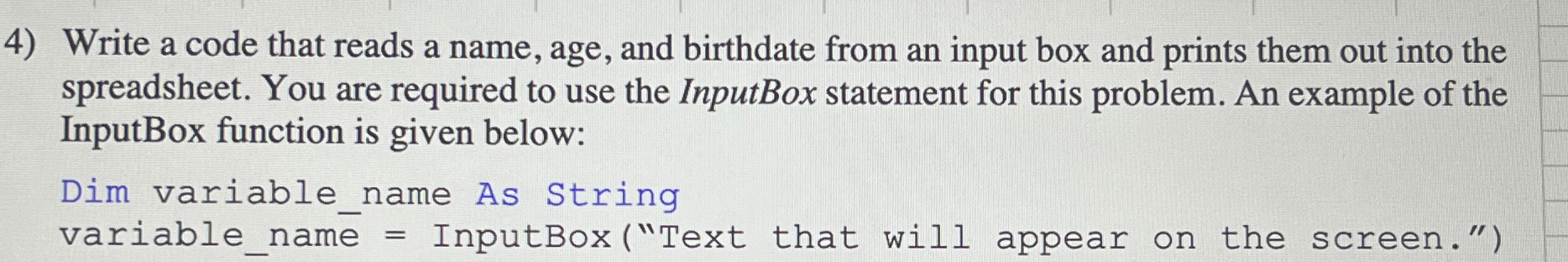 Solve using VBA!Write a code that reads a name,