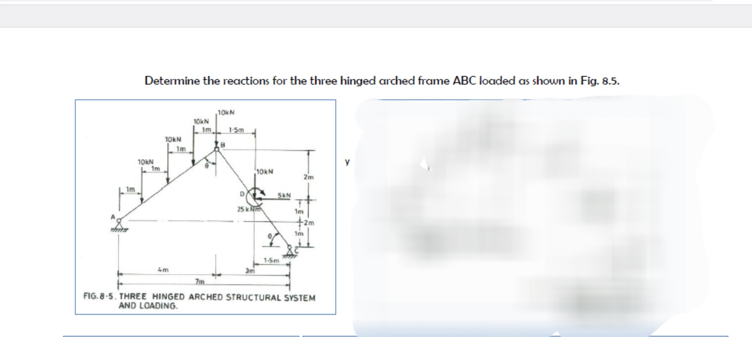 Determine the reactions for the three hinged