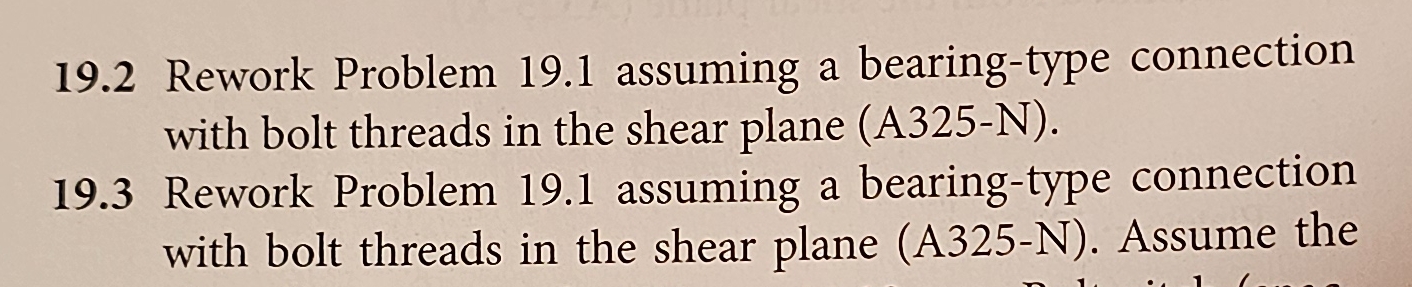 1 9 . 2 Rework Problem 1 9 . 1 assuming a bearing