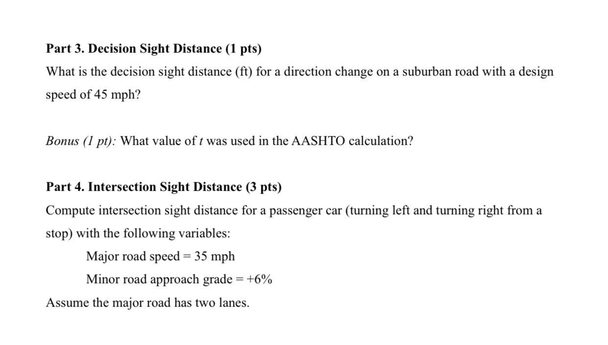 Part 3 . Decision Sight Distance ( 1 pts ) What