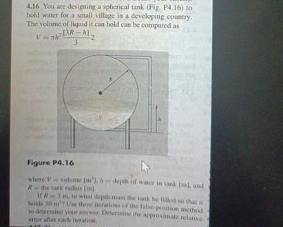 4 . 1 6 You are designing a spherical tank ( Fig