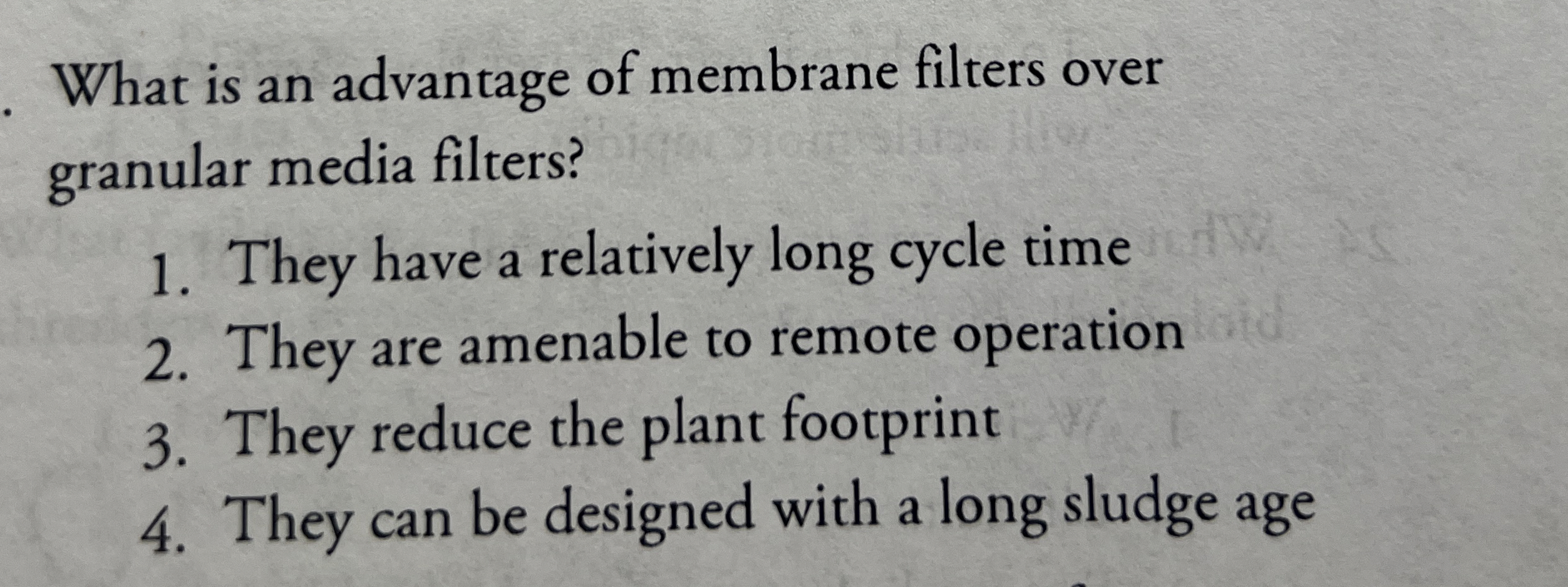 What is an advantage of membrane filters over