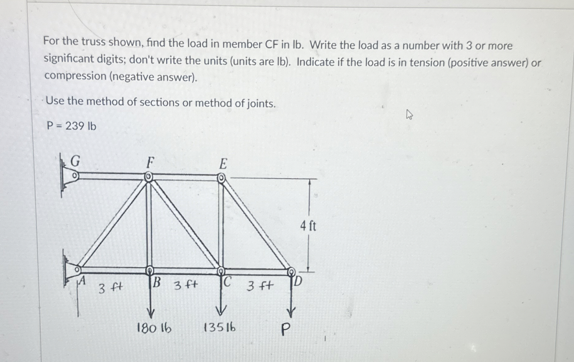 For the truss shown, find the load in member CF