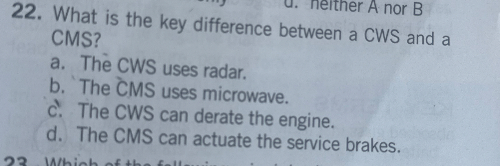 What is the key difference between a CWS and a