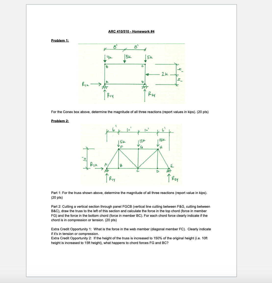 ARC 4 1 0 / 5 1 0 - Homework # 4 Problem 1 : For